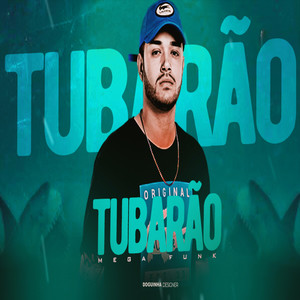 MEGA FUNK TUBARÃO (Explicit)