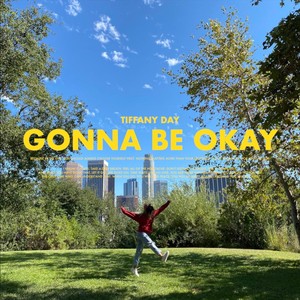 Gonna Be Okay (Explicit)
