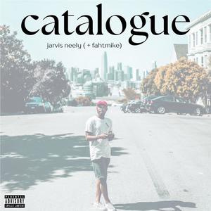 catalogue (feat. FahtMike) [Explicit]