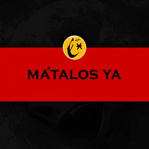 Mátalos Ya (feat. Medizina) (Explicit)