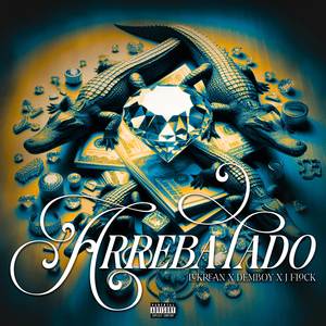 ARREBATAO (Explicit)