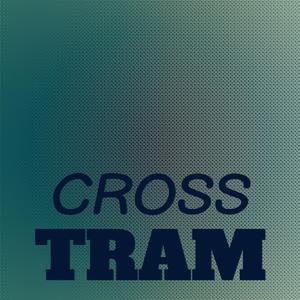 Cross Tram