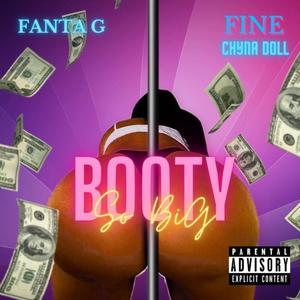 Booty so big (feat. Fine Chyna doll) [Explicit]