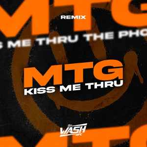 MTG - Kiss Me Thru (Explicit)