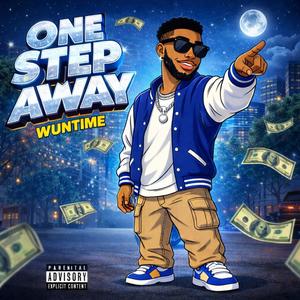 One Step Away (Explicit)