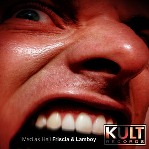 Kult Records Presents: Mad As Hell