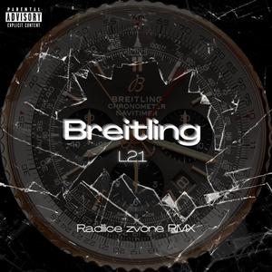 Breitling (Radilice Zvone Rmx|Explicit)
