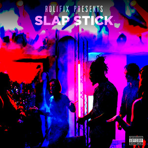 Slap Stick (Explicit)