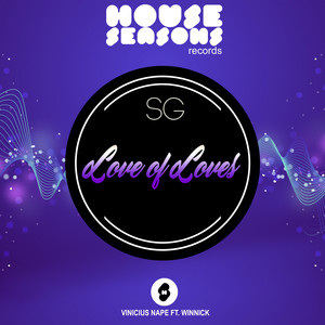 Love Of Loves (Original Mix)