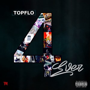 TopFlo4Ever (Explicit)