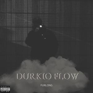 Durkio Flow (Explicit)