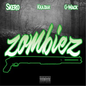 Zombiez (feat. Kraziak & G-Mack)