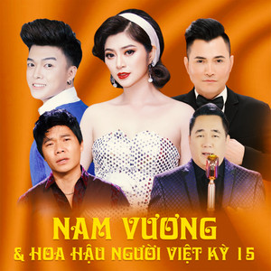 Nam Vương & Hoa Hậu Người Việt Kỳ 15 (Vol. 16)