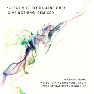 Give Nothing (Insacred Remix)