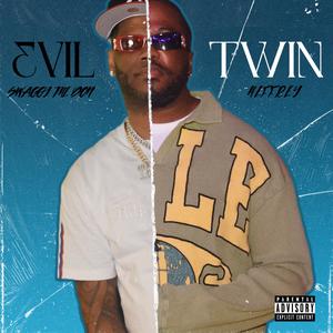 Evil twin (feat. Heffrey) (Explicit)