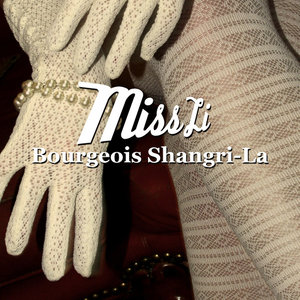 Bourgeois Shangri-La - Single