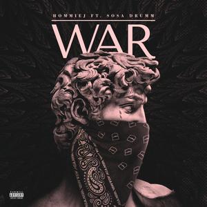 War (feat. Sosa Drumm) [Explicit]