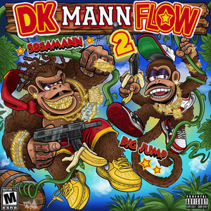 DK Mann Flow 2 (feat. Sosamann) [Explicit]