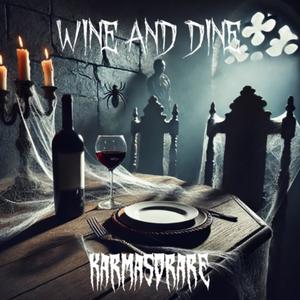 Wine and Dine (Explicit)