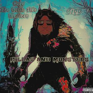 Killas and monsters (feat. Bigg D) [Explicit]