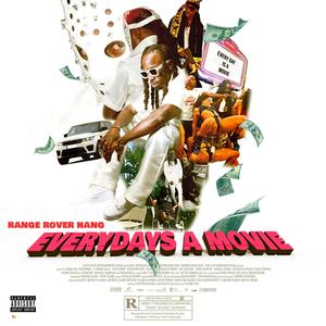 Everyday's a Movie (Explicit)
