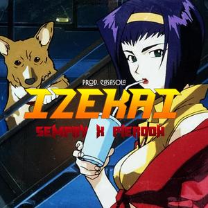 Izekai (feat. Sempay)