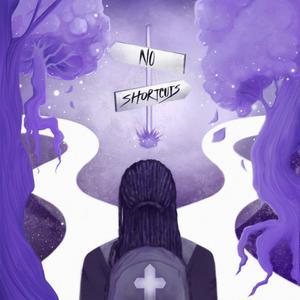 No Shortcuts (Explicit)