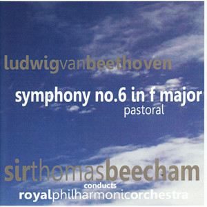 Symphony No. 6 - I. Allegro ma non troppo (F大调第6号交响曲，作品68 “田园” - 第一乐章 轻快但不过甚)
