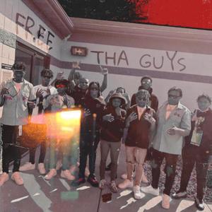 Free Tha Guys (Explicit)