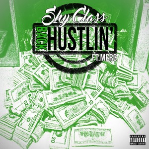 Back Hustlin'(feat. Merc) (Explicit)