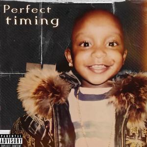 Perfect Timing (Explicit)