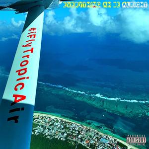 Be Alright (feat. Spice Dann) (Explicit)