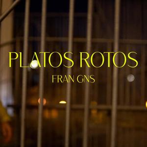 Platos rotos (Explicit)