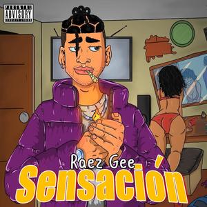 Sensación (feat. MaisonBeats & Lyon Geezy) (Explicit)