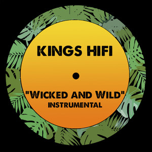 Wicked & Wild (Instrumental)