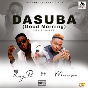 Dasuba(Good Morning)(feat. Maccasio)