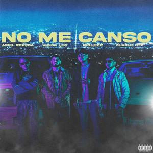 NO ME CANSO (feat. Charly QTZ) (Explicit)