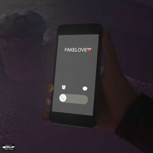 Fakelove (Explicit)