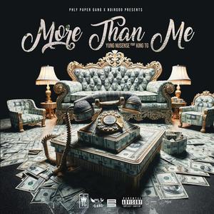 More Than Me (feat. King TG) (Explicit)