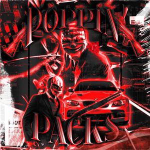 POPPIN' PACKS (feat. reap, IH8MARLO & YOUNG HOLLOW) (Explicit)