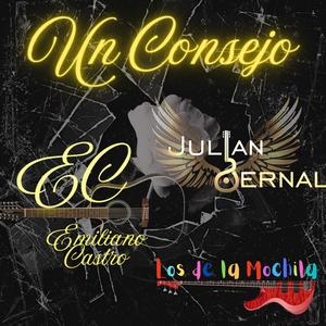 Un consejo (feat. Los de la mochila & Emiliano castro)