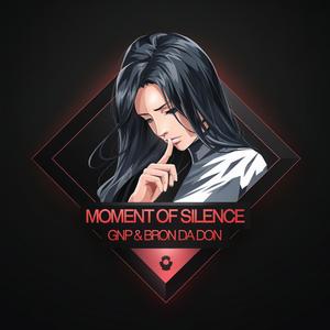 Moment Of Silence (feat. Bron Tha Don) (Explicit)