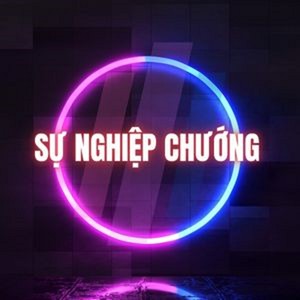 SỰ NGHIỆP CHƯỚNG