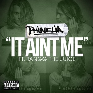 It Aint Me(feat. Tangg the Juice) (Explicit)