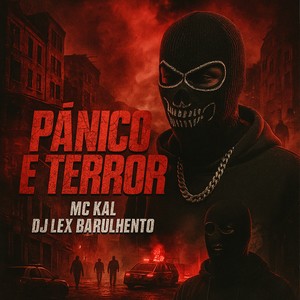 PÂNICO E TERROR (Explicit)