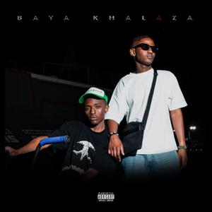 Bayakhalaza (feat. maviolis) (Explicit)
