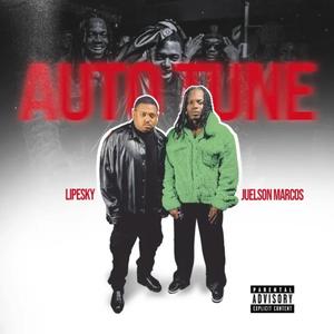 Auto Tune (feat. Juelson Marcos & Lipesky)