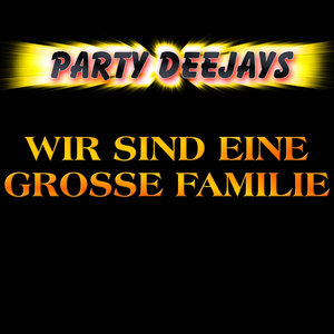 Wir sind eine große Familie (Long Version 2022)