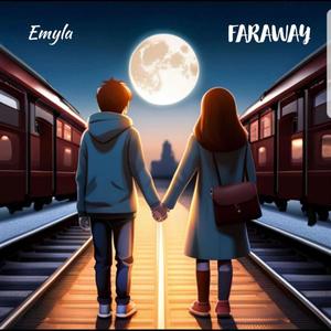 Faraway (Explicit)