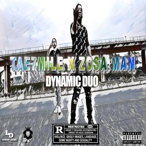 Dynamic Duo (feat. Zosa Man) [Explicit]